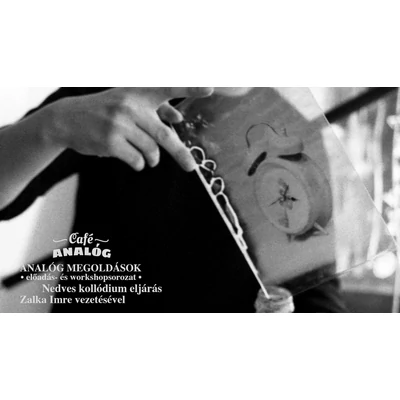 Nedves kollódium workshop